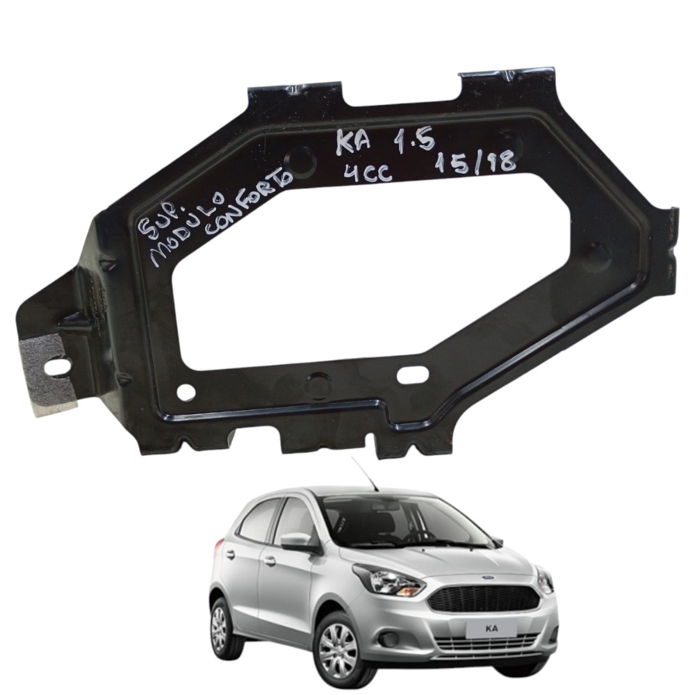 Suporte Módulo Conforto Ford Ka 1.5 4cc 2015 2016 A 2018