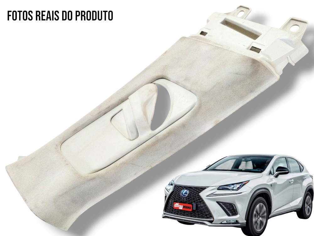 Acabamento Coluna Interna Direita I/lexus Nx300h Luxury 2019 1