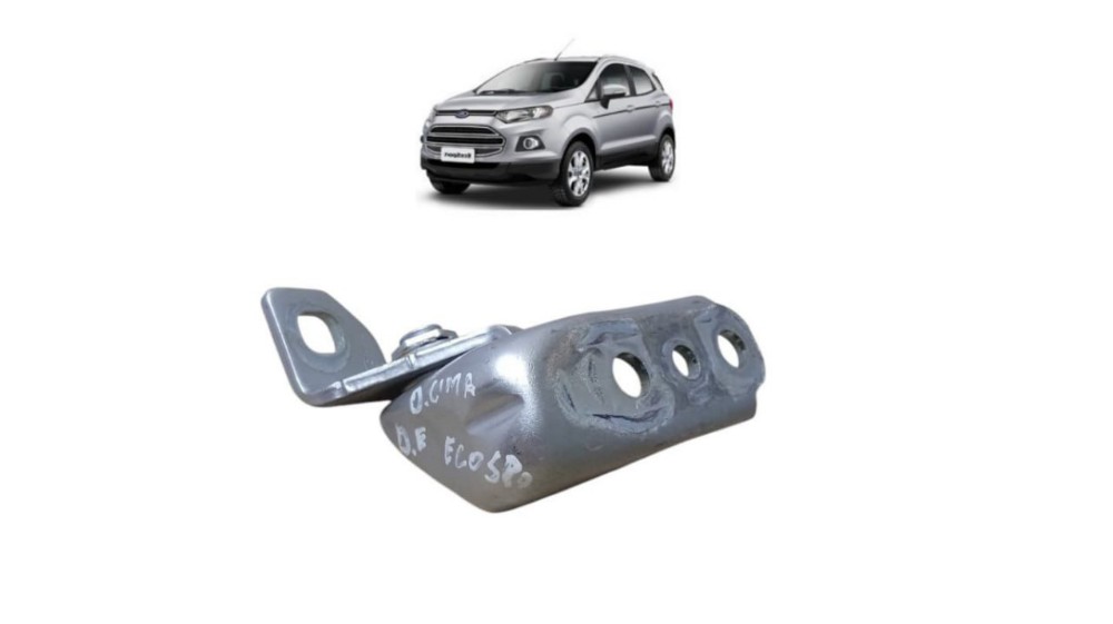 Dobradiça Superior Dianteira Esquerda Ford Ecosport 2019