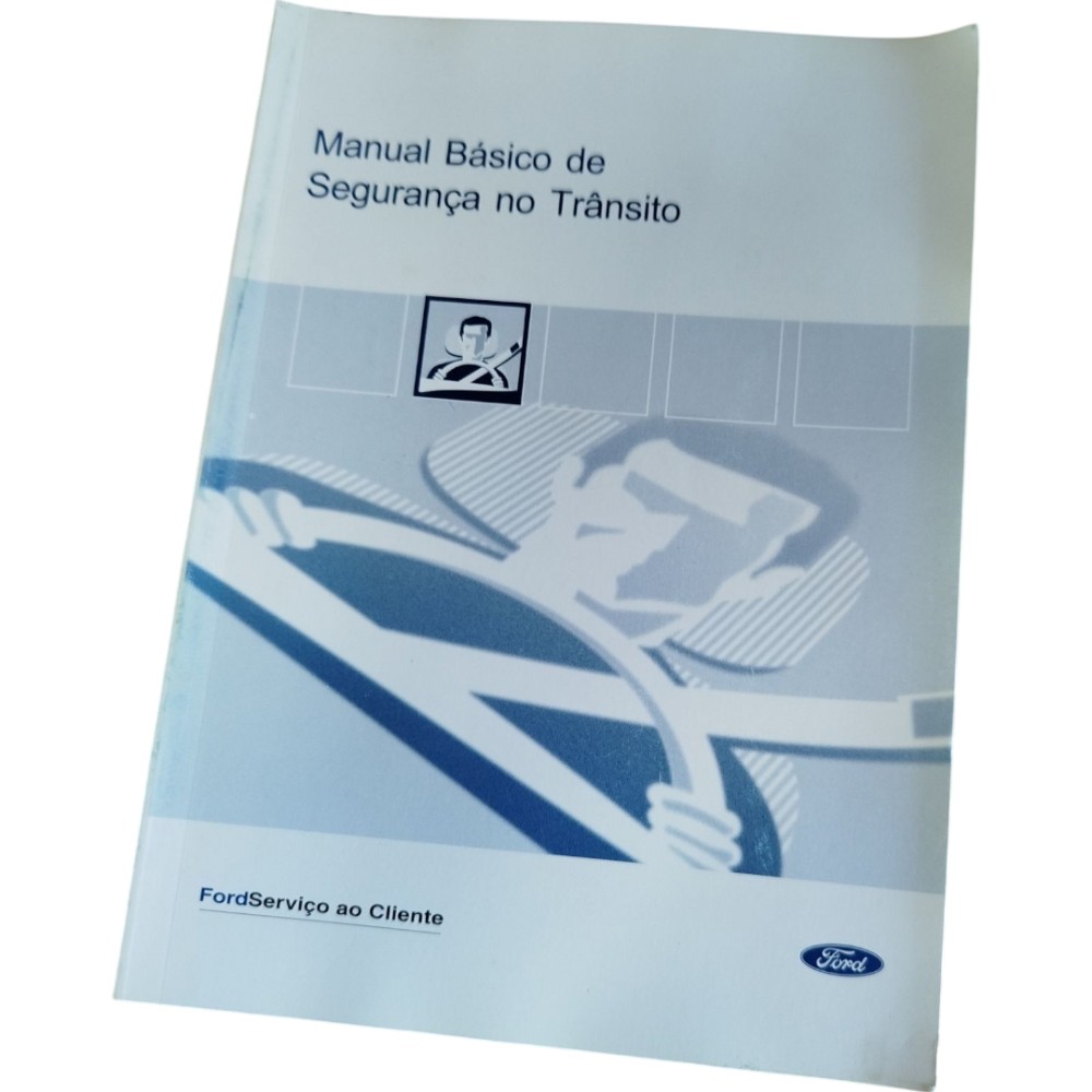 Guia Segurança Basica Trânsito Ford Focus 2001 A 2007
